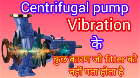 centrifugal pump vibration|pump vibration requirements.